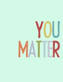 You matter.jpg